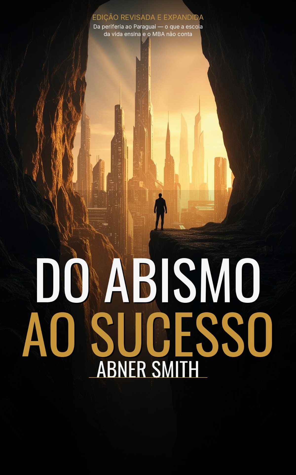Capa do livro Do Abismo ao Sucesso